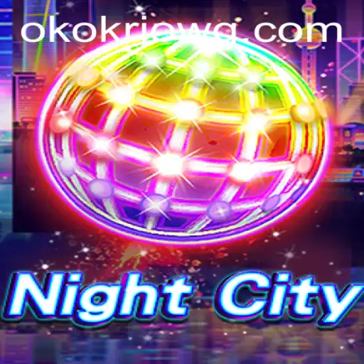 Descubra NightCity: O Fascinante Jogo de Aventuras com Okokrio